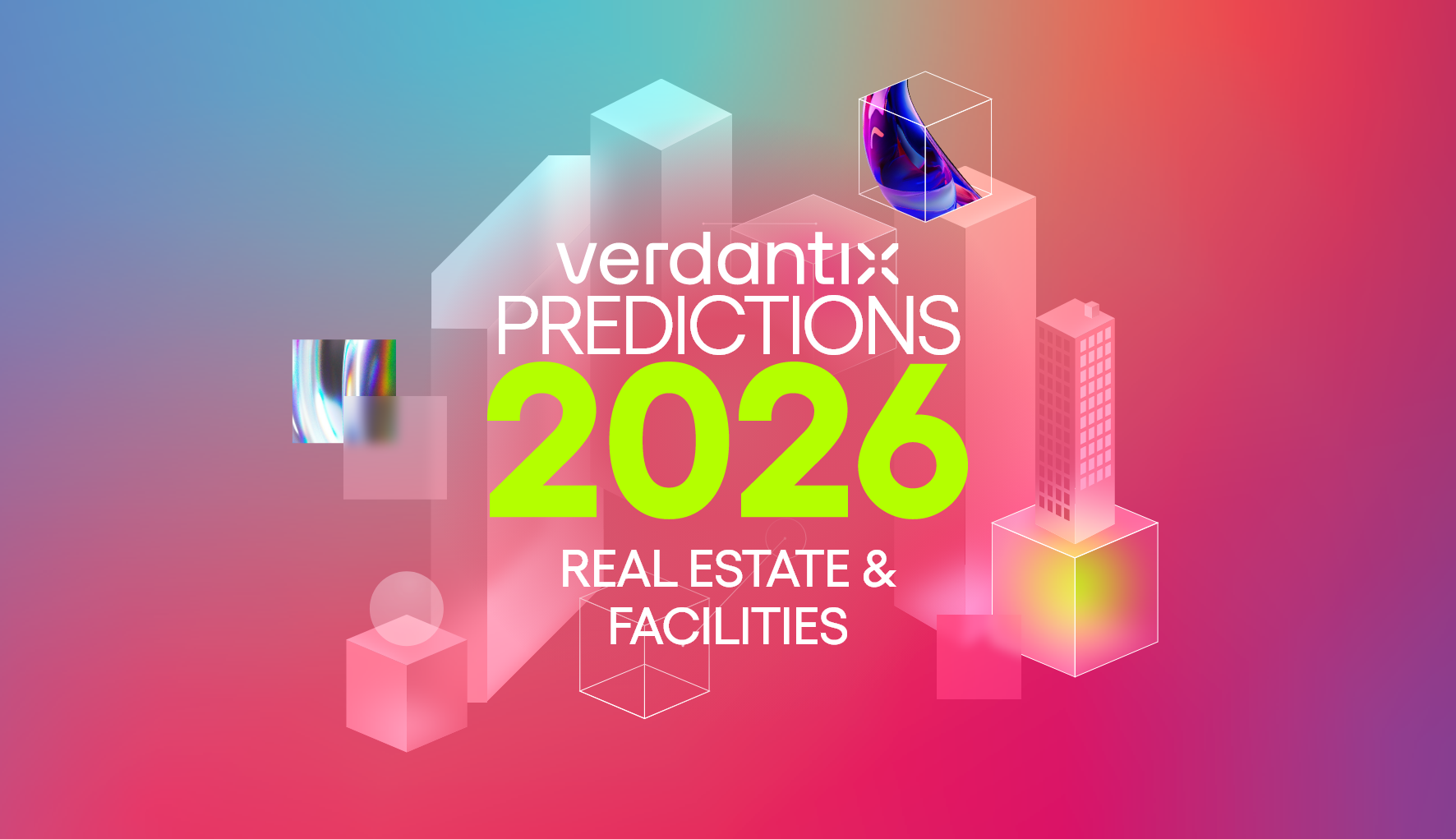 Predictions 2026: Real Estate & Facilities